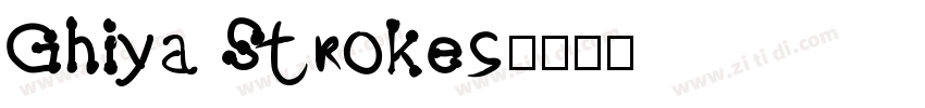 Ghiya Strokes字体转换
